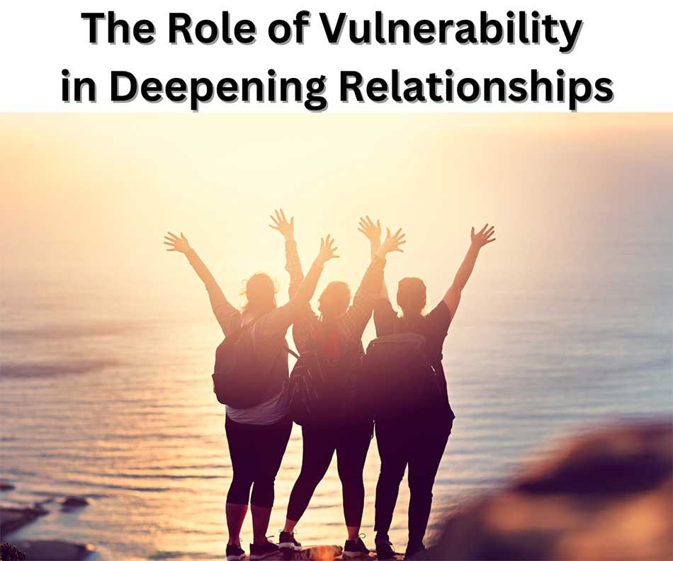 Deepening Relationships