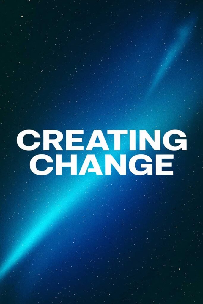 Creating Change