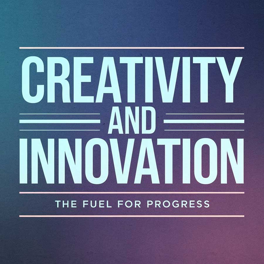 Creativity and Innovation