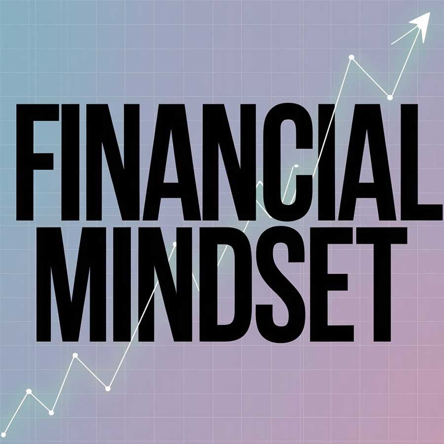 Financial Mindset