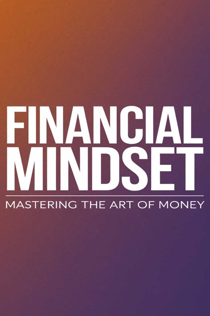 Financial Mindset