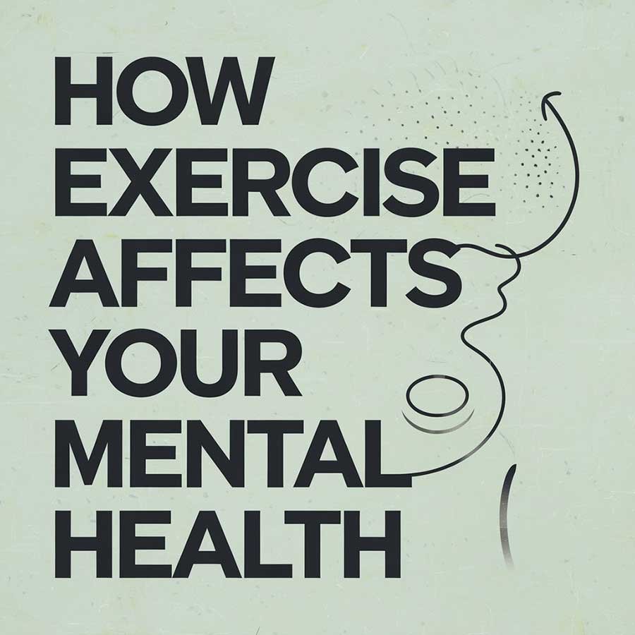 How Exercise Affects Your Mental Health