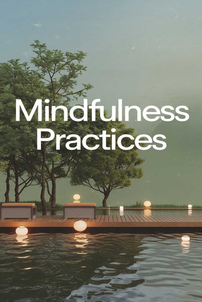 Mindfulness Practices