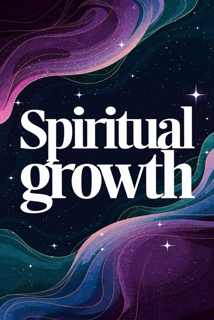 Spiritual Growth