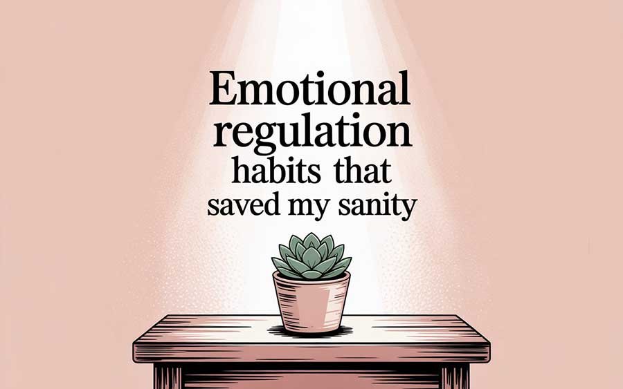 Emotional Regulation