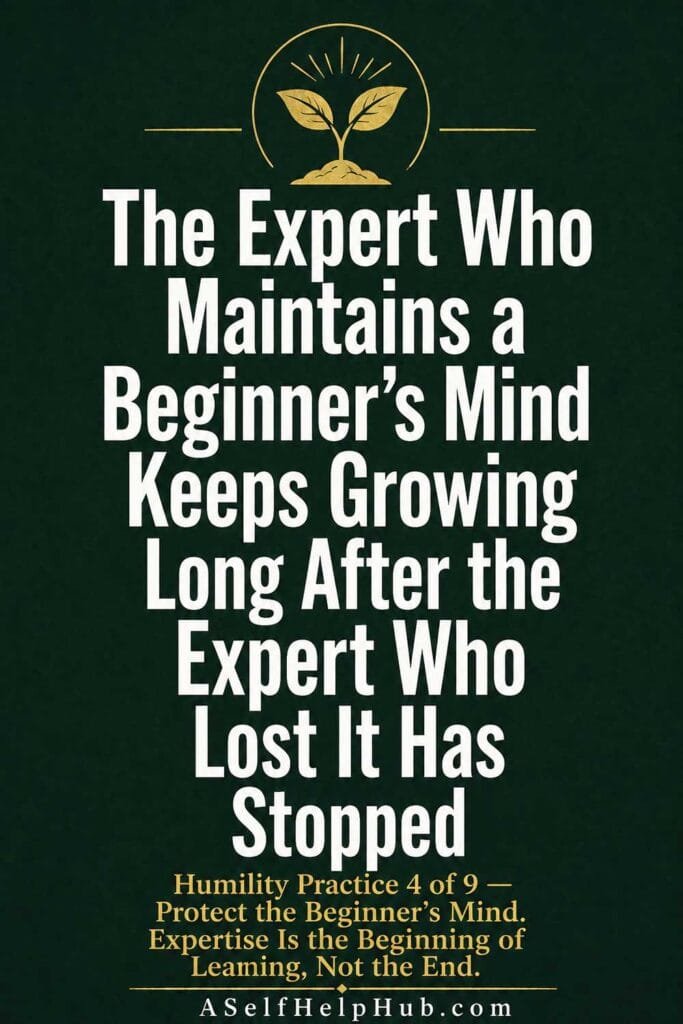 The Expert Who Maintains a Beginners Mind Keeps Growing