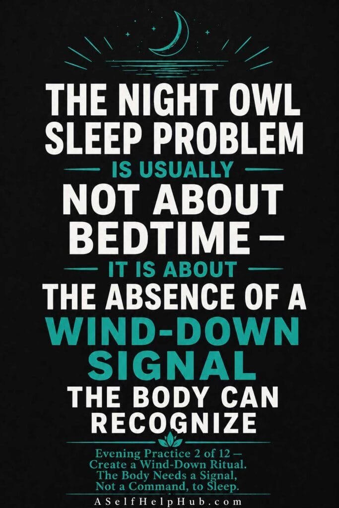 The Night Owl Sleep Problem Is Usually Not About Bedtime