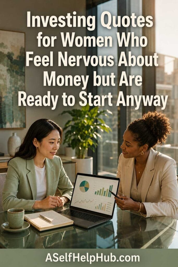 Investing Quotes for Women Who Feel Nervous