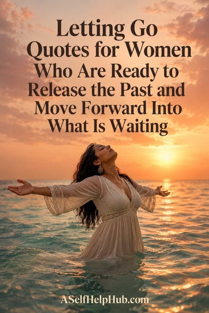 Letting Go Quotes for Moving Forward