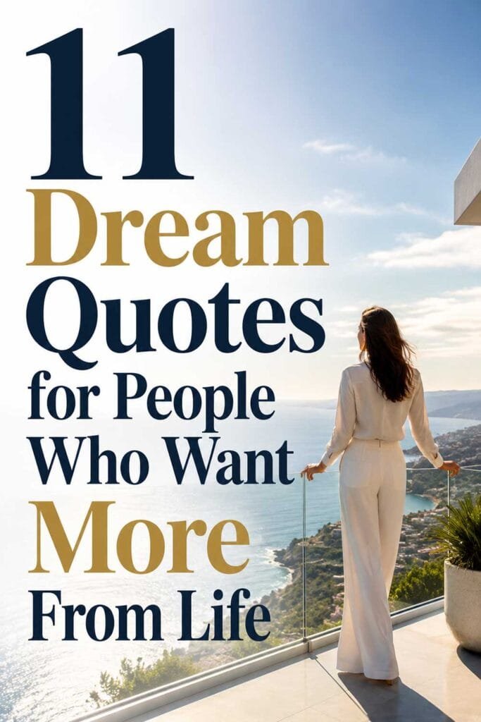 11 Dream Quotes for People Who Want More From Life