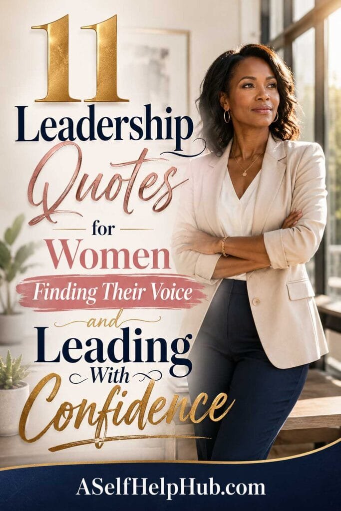 11 Leadership Quotes for Women Finding Their Voice and Leading With Confidence