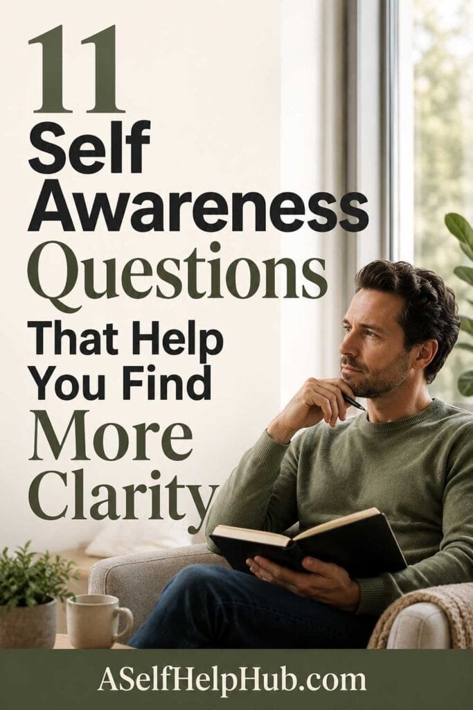 11 Self Awareness Questions That Help You Find More Clarity