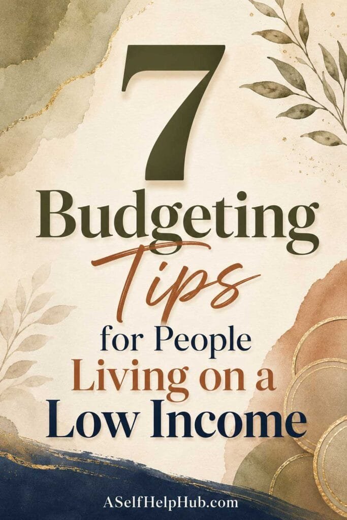 7 Budgeting Tips for People Living on a Low Income