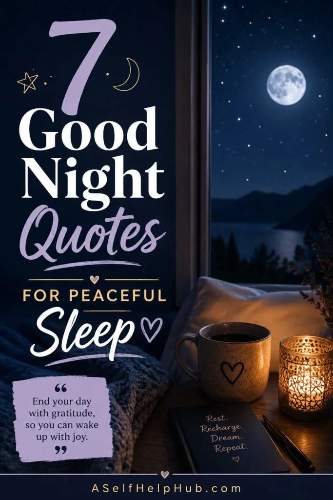 7 Good Night Quotes for Peaceful Sleep