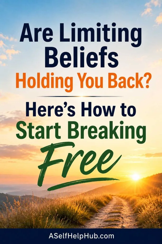 Are Limiting Beliefs Holding You Back? Here’s How to Start Breaking Free