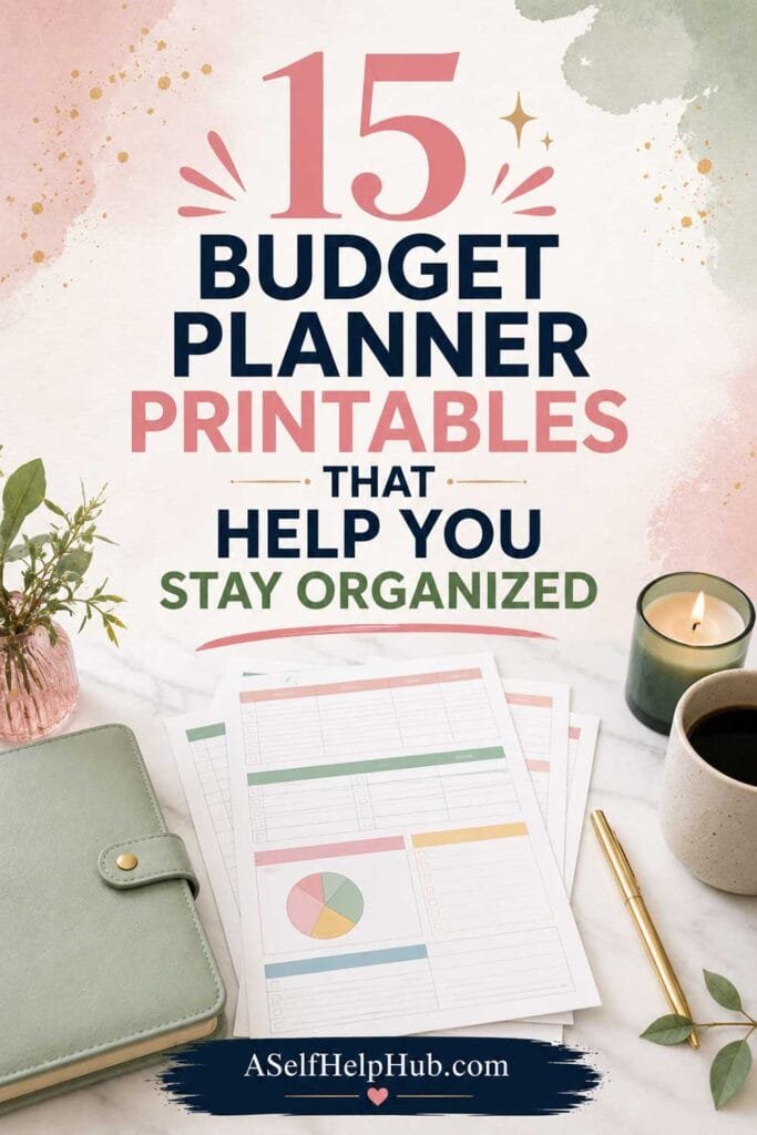 15 Budget Planner Printables That Help You Stay Organized