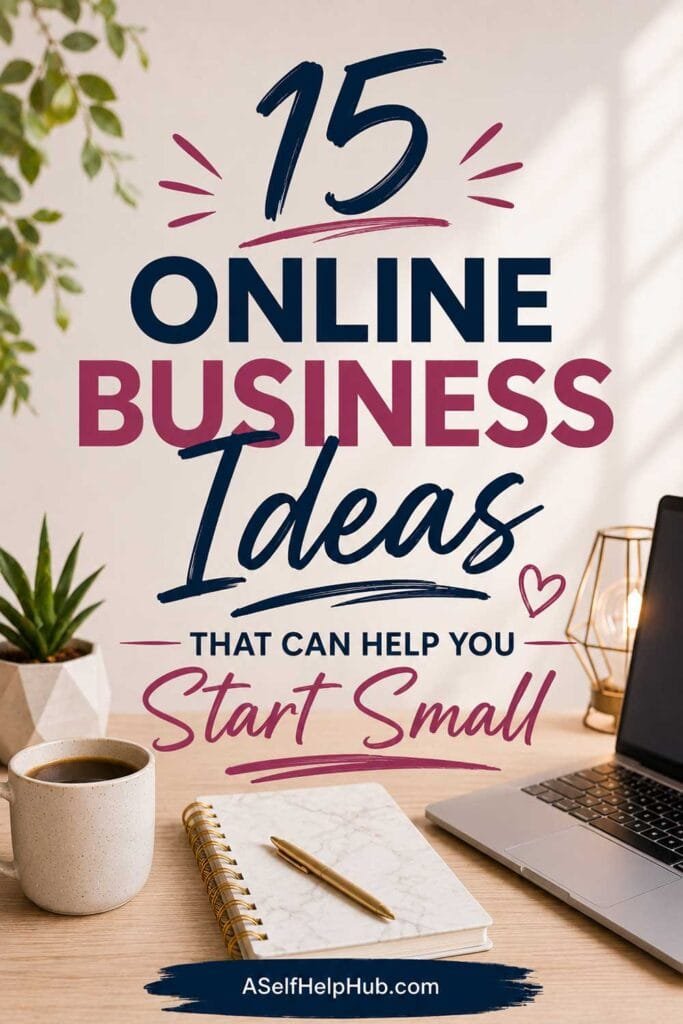 15 Online Business Ideas That Can Help You Start Small