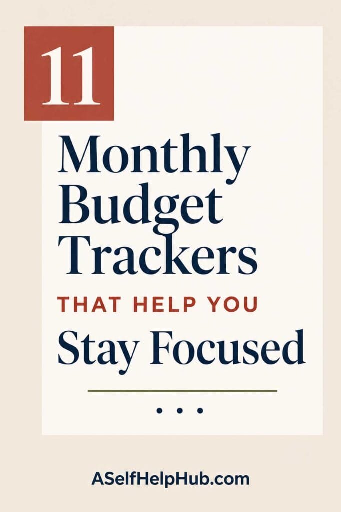 11 Monthly Budget Trackers That Help You Stay Focused