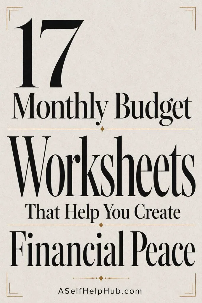 17 Monthly Budget Worksheets That Help You Create Financial Peace