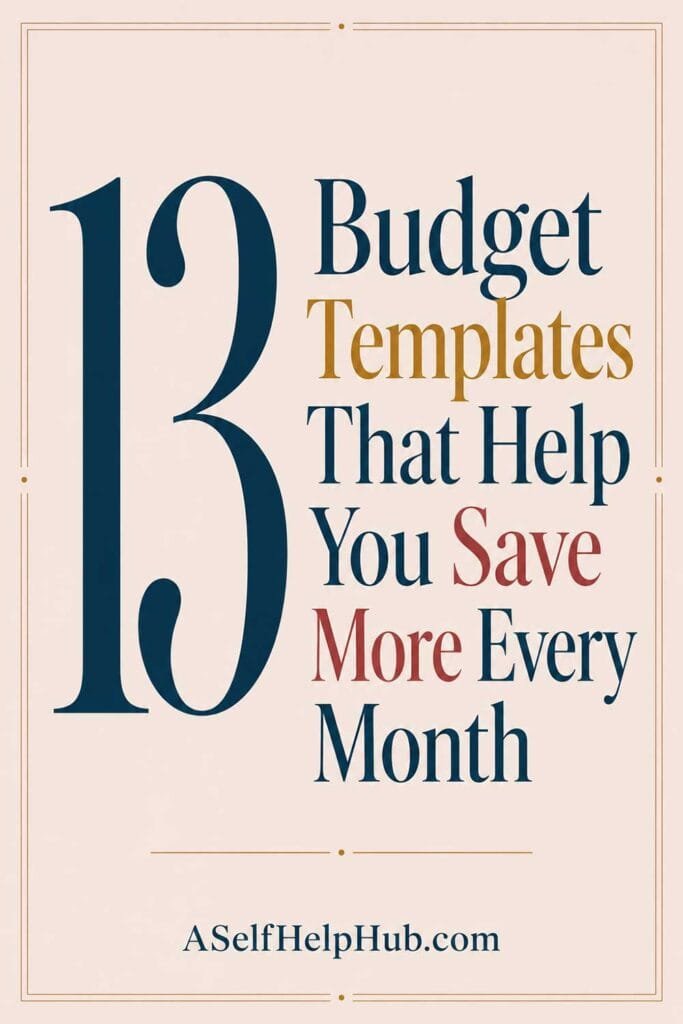 13 Budget Templates That Help You Save More Every Month