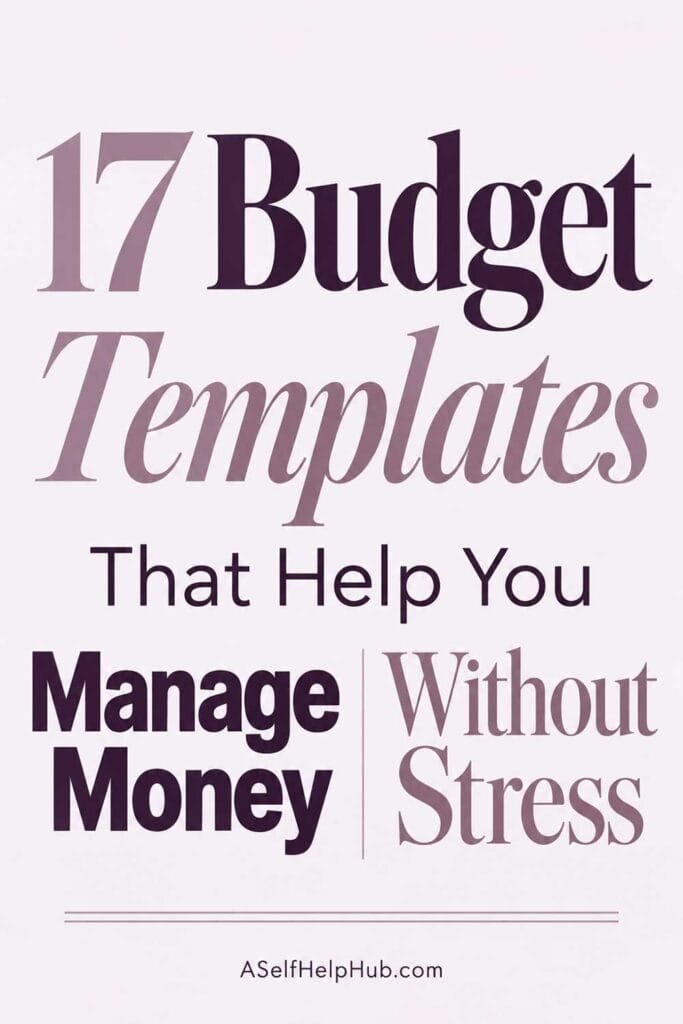 17 Budget Templates That Help You Manage Money Without Stress