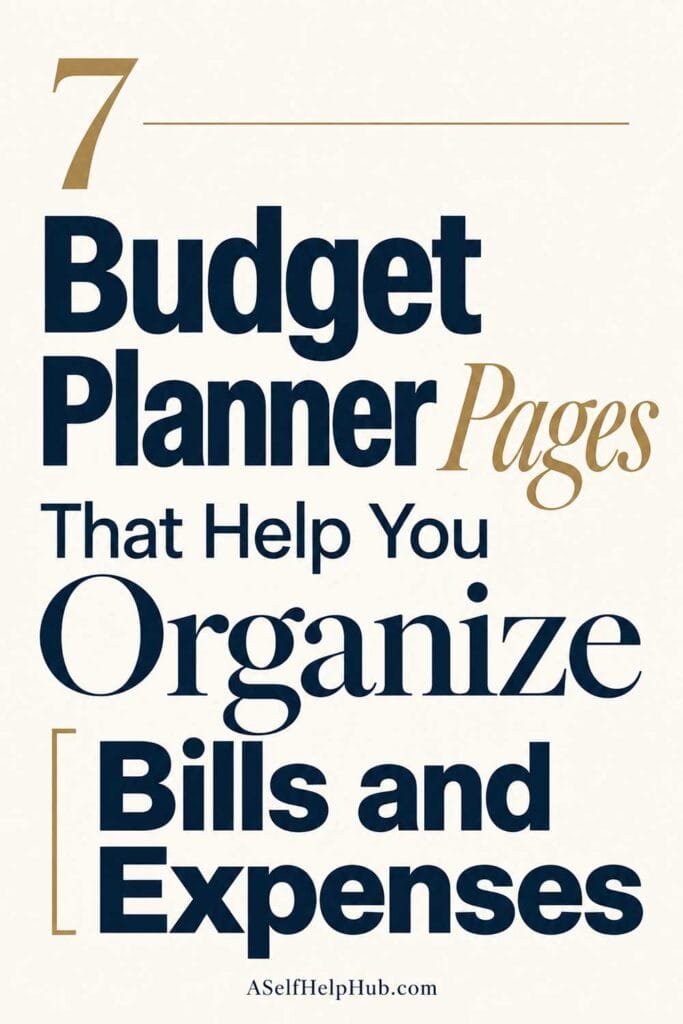 7 Budget Planner Pages That Help You Organize Bills and Expenses