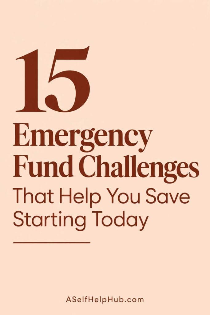 15 Emergency Fund Challenges That Help You Save Starting Today